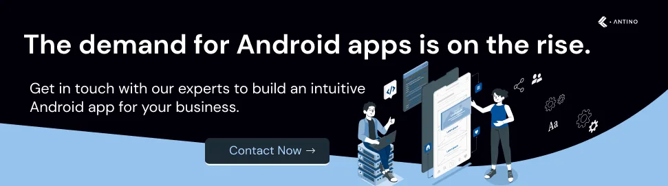 contact us for android app development